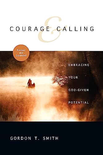 Courage & Calling: Embracing Your God-Given Potential von IVP